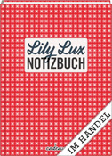 Iris Luckhaus & Matthias Klesse: Lily Lux Notizbuch